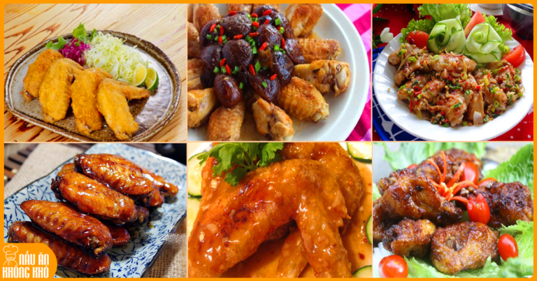 Tổng hợp 12 cách chế biến cánh gà ngon chuẩn vị như nhà hàng