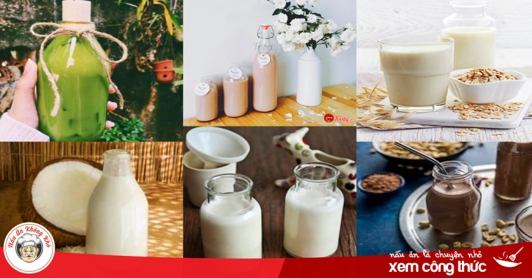 Bí kíp làm 20 loại sữa thơm ngon từ thực vật