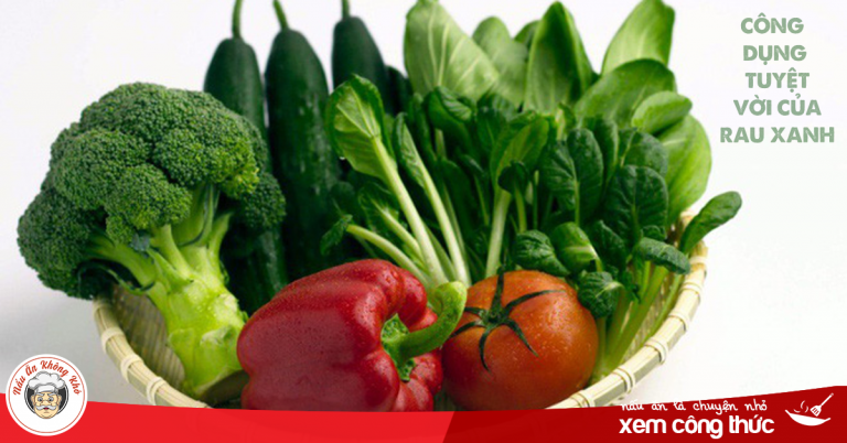 Tại sao bác sĩ khuyên bạn nên ăn nhiều rau xanh?